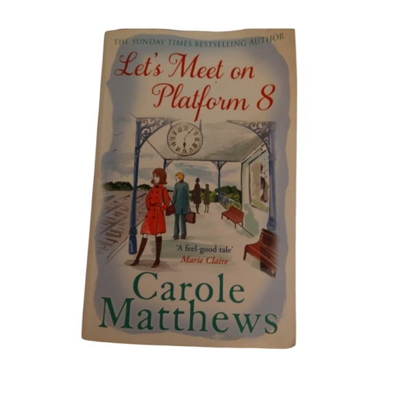 Let's Meet on Platform 8 by Carole Matthews Paperback Book - Picture 1 of 6